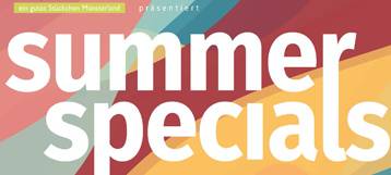 Summer-Specials enden heute