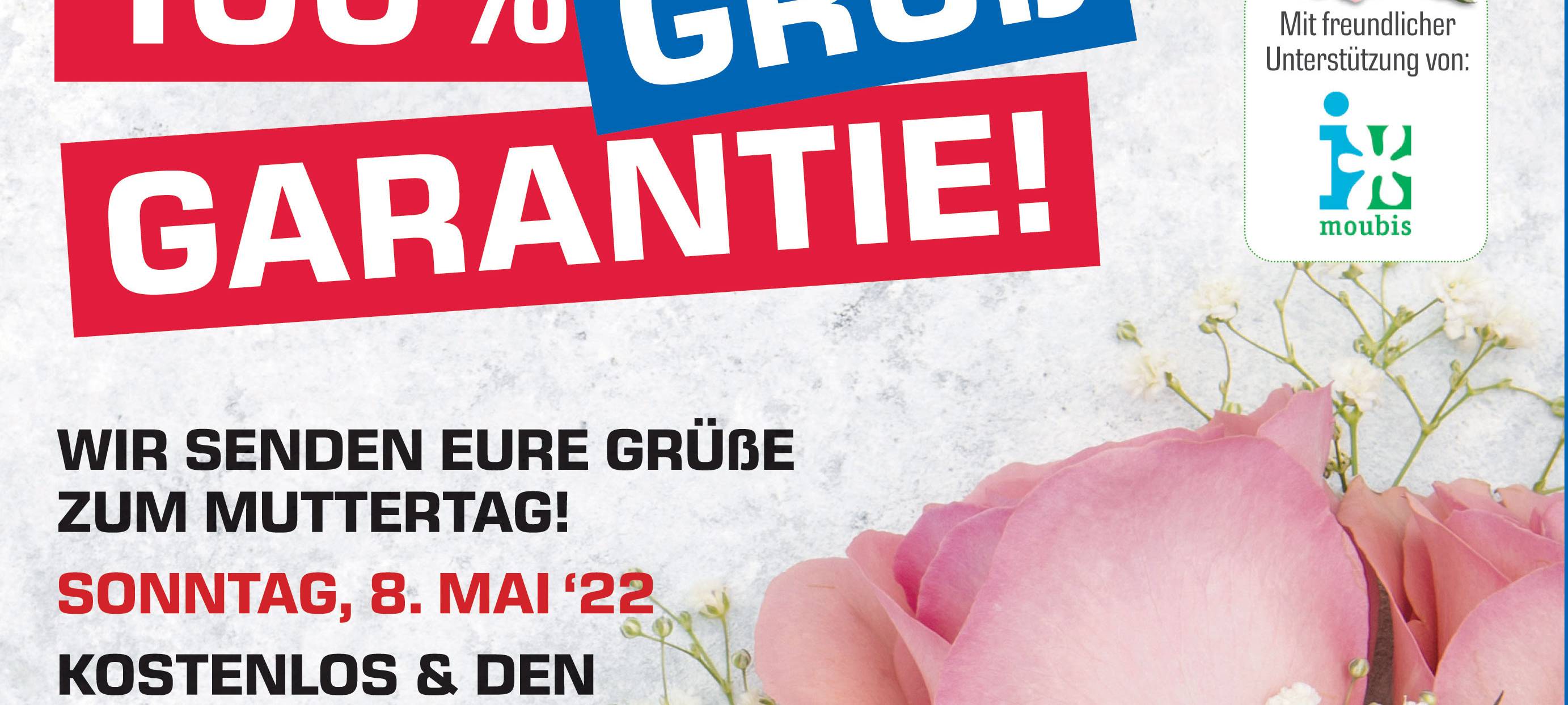 100% Gruß-Garantie am Muttertag