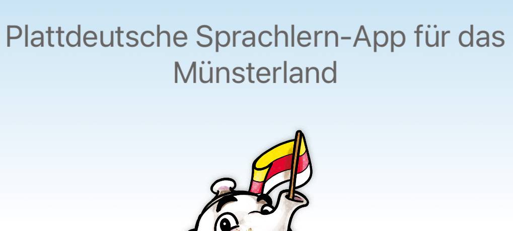 MÜNSTERLAND: Lern-App für Plattdeutsch