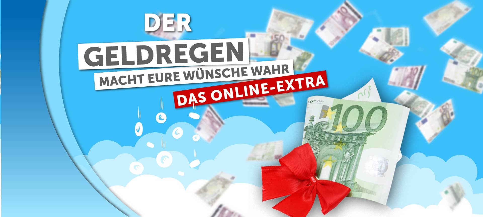 Der Geldregen - "Das Online-Extra"