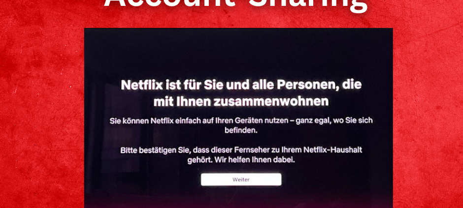 NETFLIX verbietet Account-Sharing