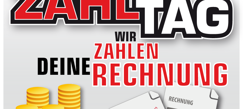 Wir zahlen deine Rechnung!