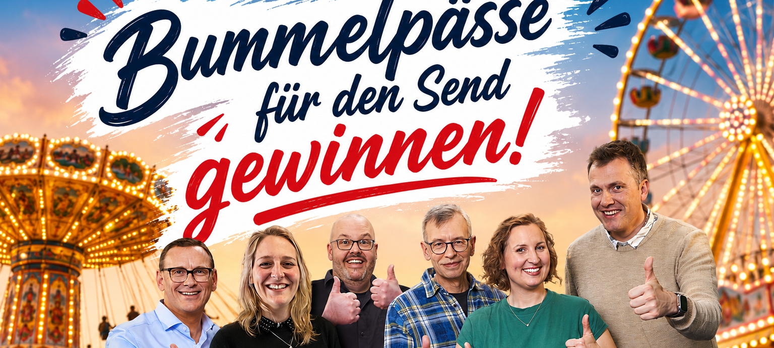 Tickets für den Send gewinnen!