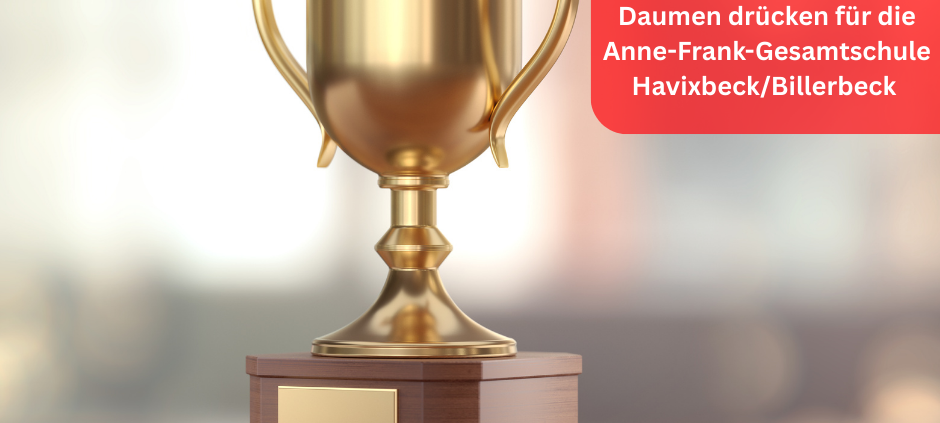 Bekommen wir den Deutschen Schulpreis?